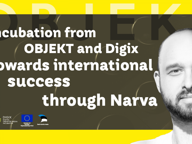 DIGIX@OBJEKT incubation